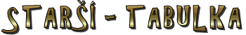 STARŠÍ - TABULKA